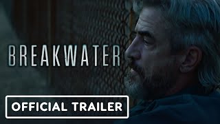 Breakwater  Official Trailer 2023 Dermot Mulroney Darren Mann [upl. by Eldrid835]