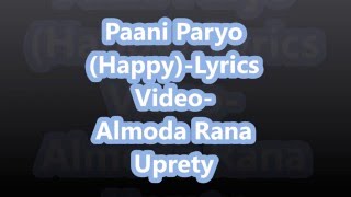 FUNTASTIC PANI PARYO OFFICIAL LYRICS VIDEO  ALMODA RANA UPRETY [upl. by Tacye]