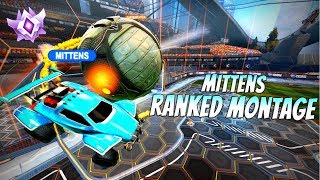 Mittens  Ranked Montage Best Goals Resets Dribbles Redirects [upl. by Lingwood]