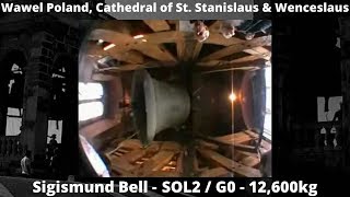 Wawel Poland  Cathedral  Zygmund  Sigismund Bell  SOL2  G0 [upl. by Nitas]