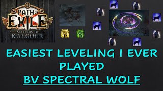 Probably the best leveling build I ever used effortless and easy  BV spectral wolf [upl. by Felipa]