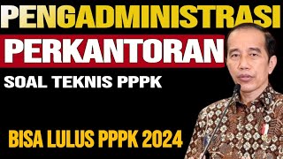 🔴TOPIK 3 BOCORAN SOAL PENGADMINISTRASI PERKANTORAN SELEKSI PPPK 2024 [upl. by Ecart585]