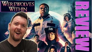 Werewolves Within is THE BEST Video Game MOVIEprobablyMOVIE REVIEW NO SPOILERS [upl. by Ttezil]