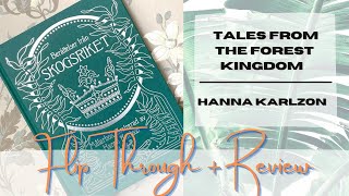 Tales From The Forest Kingdom by Hanna Karlzon  Book Review and Flip through [upl. by Pharaoh]