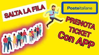 Prenota TICKET POSTE ITALIANE  Appointment Poste Italiane using app [upl. by Riker]