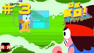 OK KO Let’s Play Heroes  PS4  XBox One  Steam  Day 3 Walkthrough Gameplay [upl. by Dimphia]