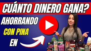 🔥💲Cuánto Gana Ahorrando Con Pina en Youtube [upl. by Irotal]