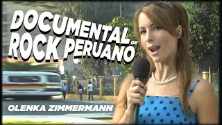 DOCUMENTAL DEL ROCK PERUANO  OLENKA ZIMMERMANN  USURATV [upl. by Toogood]