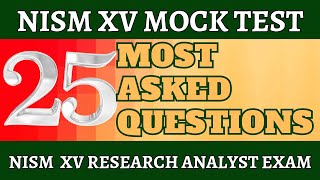 NISM XV RESEARCH ANALYST 2023 MOCK TEST  25 Most Asked Questions  Pass4Sure [upl. by Shep]