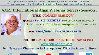 AARI International algal webinar Series SI On Algae in Glamour by Prof JPKeshri [upl. by Lorant]