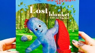 IGGLE PIGGLE Lost Blanket Flap Read Along Story Book [upl. by Lered]