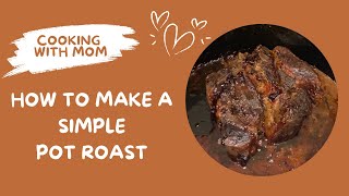 Simple Way to Make a Pot Roast [upl. by Haimarej]