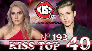 Kiss FM top 40 09 April 2022 №193 [upl. by Atteyek]