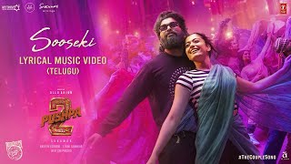 SOOSEKI The Couple Song Lyrical Video  Pushpa2 The Rule  Allu Arjun  Rashmika  Sukumar DSP [upl. by Naujak755]