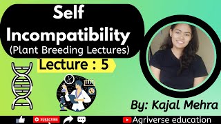 Self Incompatibility in Plants  Lecture no05  Plant Breeding Lectures by Kajal maam [upl. by Sladen774]