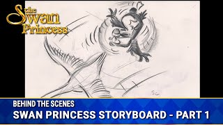 Swan Princess Storyboard Part 1  Behind The Scenes  The Swan Princess [upl. by Noek]