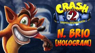 Crash Bandicoot N Sane Trilogy Crash 2  N Brio Hologram OST [upl. by Irah]