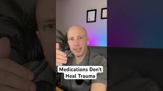 Medications Dont Heal Trauma mentalhealth therapy ptsd anxiety depression fy [upl. by Arrais295]