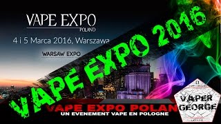 VAPE EXPO Poland 2016  трейлер [upl. by Ailenroc]