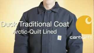 C003 Carhartt Duck Traditional Coat  ArcticQuilt Lined [upl. by Arvy]