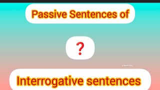 Interrogative sentences Voice ChangeVoice Change in English Grammar DrNibeditaPuhan [upl. by Dustie]