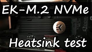 EKM2 NVMe Heatsink test [upl. by Erotavlas]