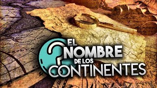 EL ORIGEN DEL NOMBRE DE LOS CONTINENTES 🌍❓ [upl. by Leiria]