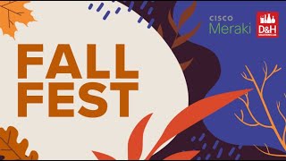 DampH Solutions Lab Webcast  Cisco Meraki Fall Fest [upl. by Gallard]