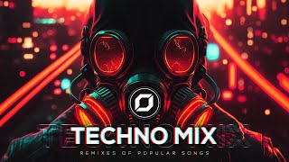 TECHNO MIX 2023 💣 Remixes Of Popular Songs 💣 Only Techno Bangers [upl. by Fabron]