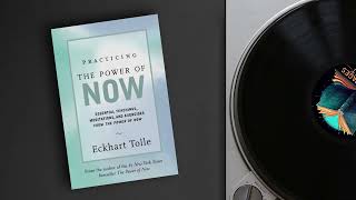 Podcast  Practicing the Power of Now by Eckhart Tolle [upl. by Chivers89]