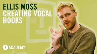 Ellis Moss Track From Scratch  Creating Vocal Hooks Toolroom Academy [upl. by Aropizt]