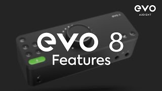 EVO 8 Audio Interface  The Features [upl. by Seton]