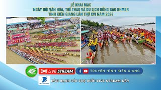 LỄ KHAI MẠC NGÀY HỘI VĂN HOÁ THỂ THAO VÀ DU LỊCH ĐỒNG BÀO KHMER TỈNH KIÊN GIANG LẦN THỨ XVI NĂM 2024 [upl. by Soneson]