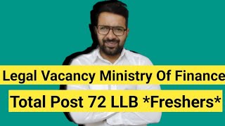 LAW Vacancy IN Ministry Of Finance and DLSA  Total Post 72 LLB  Freshers [upl. by Rosaleen]