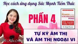 PHẦN 4  TỰ KỶ ÁM THỊ VÀ ÁM THỊ NGOẠI VI [upl. by Elfreda622]