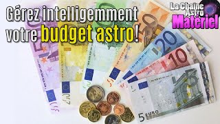 Comment gérer intelligemment votre budget astro [upl. by Morette]