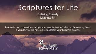 Scriptures for Life  Entering Eternity [upl. by Oivlis282]