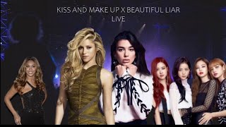 Shakira x Dua Lipa  Kiss And Make UpBeautiful Liar Live Ft Black Pink y Beyoncé [upl. by Epul]