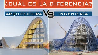 ARQUITECTURA VS INGENIERÍA  ¿Cuál es la diferencia entre un ARQUITECTO vs INGENIERO CIVIL [upl. by Stanway]