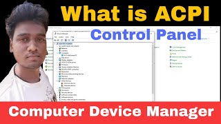 What is ACPI in windows 10 PC  Device Manager  Control Panel  The AB [upl. by Lirrehs369]