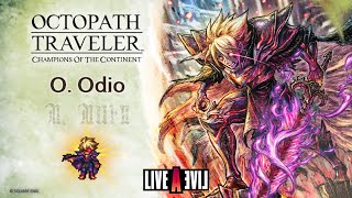 OCTOPATH TRAVELER Champions of the Continent  O Odio [upl. by Longo]