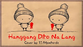 HANGGANG DITO NA LANG  TJ Monterde  Animated Lyric Video by Ella Banana [upl. by Cattier]