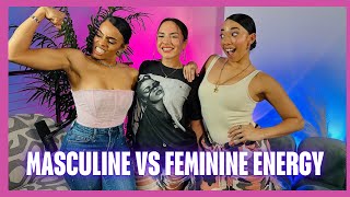 Masculine vs Feminine Energy  Episode 15 [upl. by Terrell]