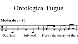 Ontological fugue  the fugue that explains itself [upl. by Erlinna19]