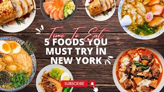 5 Foods You Must Try in New York [upl. by Acie]