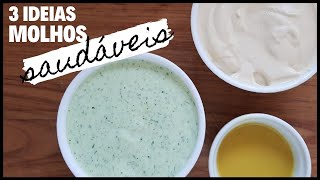 3 IDEIAS DE MOLHO SAUDÁVEIS PARA SALADA Receitas fáceis para o dia a dia [upl. by Tuesday]