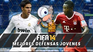 MEJORES DEFENSAS JOVENES  Fifa 14 Modo Carrera [upl. by Nesyaj]