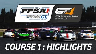 Championnat de France FFSA GT  GT4 European Series Southern Cup  Course 1 HIGHLIGHTS [upl. by Adiell]