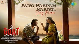 Ayyo Paapam Saaru  Song Promo  GOAT  Sudheer AnandDivya Bharathi Naressh Kuppili Leon James [upl. by Hoffer]