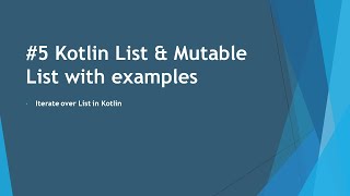 12 List and Mutable List in Kotlin part 5  Iterating list  Kotlin Tutorial  Kotlin Bootcamp [upl. by Nwahsit596]